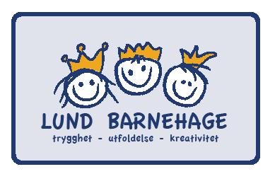 Velkommen til Lund barnehage 2017-2018! Informasjon om året Da er vi i gang og vi gleder oss til fortsettelsen! Vi ønsker de nye barna med foreldre spesielt velkommen til oss!