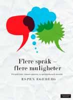 tilpasset opplæring på opplæringsspråket. Boken beskriver også flerspråklighet hos flerspråklige barn uten tilleggsvansker og hvordan denne kan utnyttes i pedagogisk øyemed.