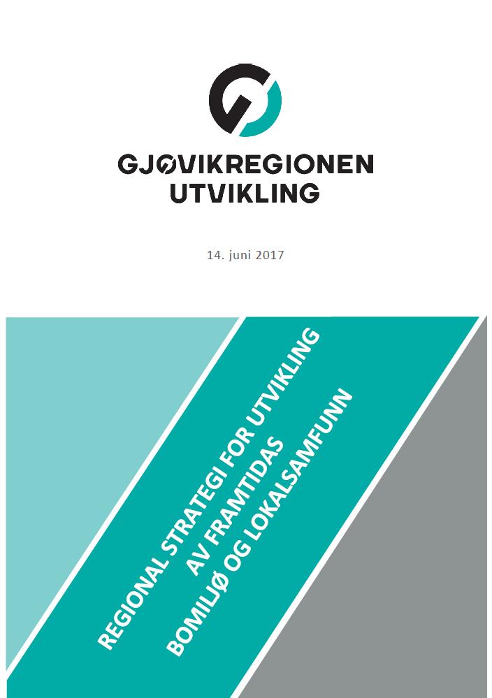 Connected living Tiltak: a) Strategisk plansamarbeid b) Strategier for styring av arealbruk c) Retningslinjer for saksbehandling - Gjøvikregionmodellen skal erstatte den tradisjonelle