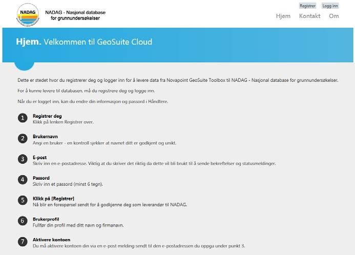 Levering av data til NADAG GeoSuite Toolbox GeoSuite: det vanligste geotekniske prosjekteringsverktøyet Data kan enkelt leveres direkte til NADAG gjennom