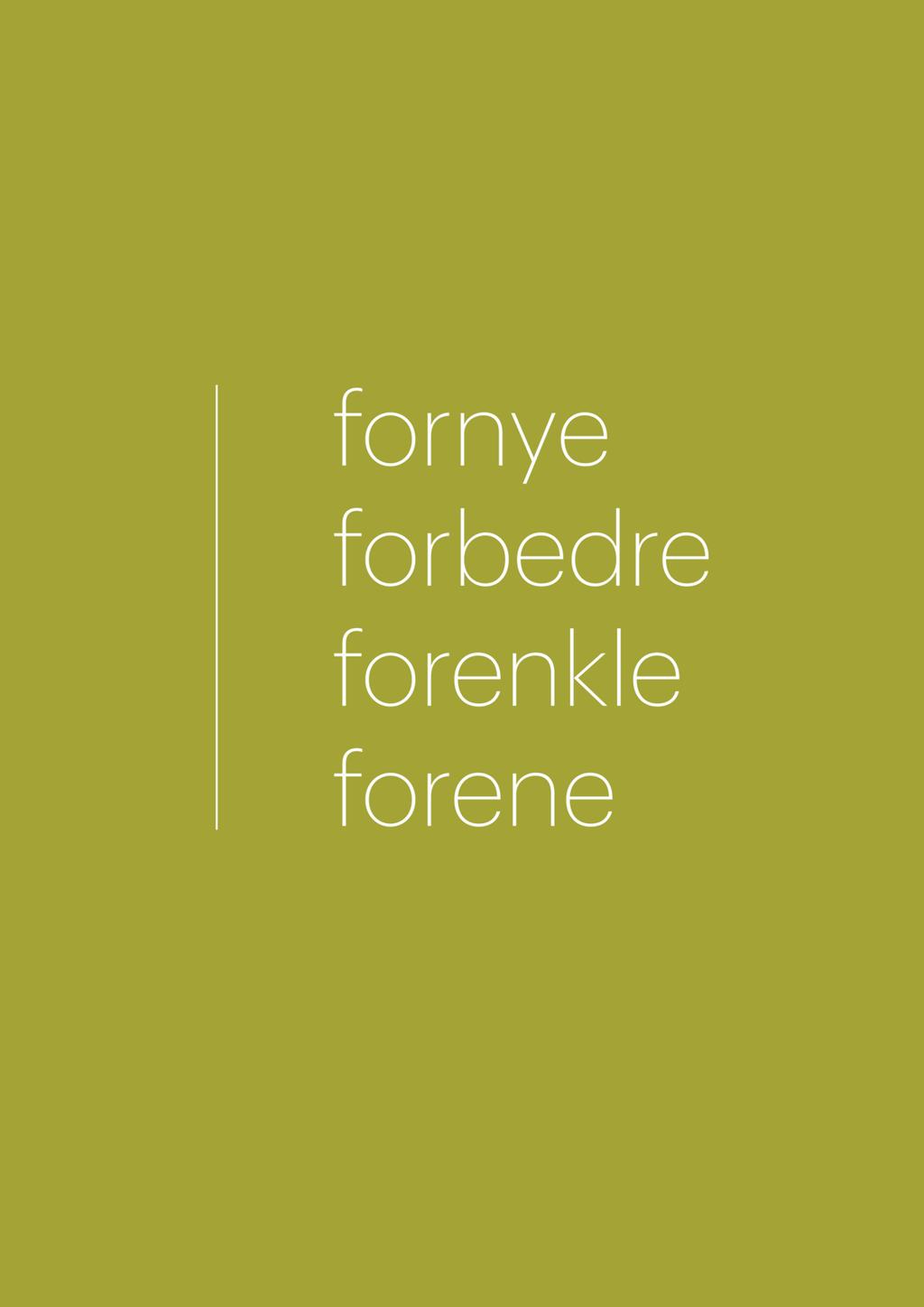 fornye forbedre