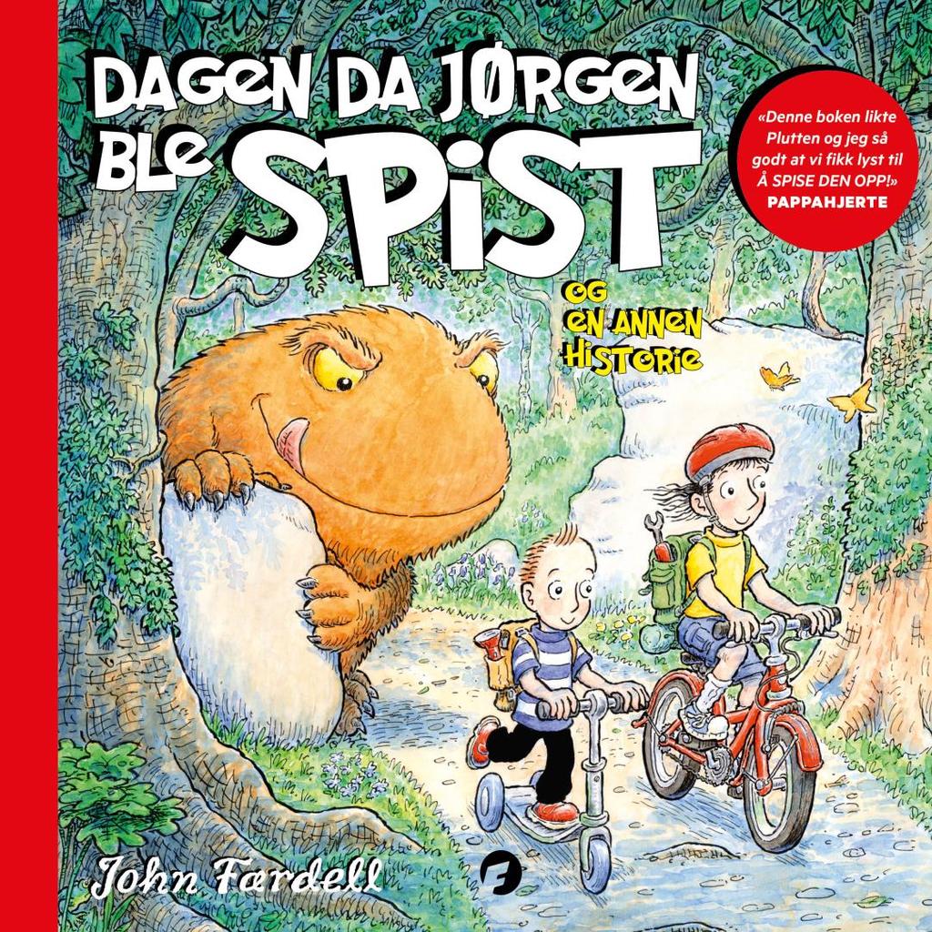 Dagen da Jørgen ble spist & en annen historie Oversatt av Pappahjerte Peter Kihlmann alias PAPPAHJERTE er Norges 4. største blogger.