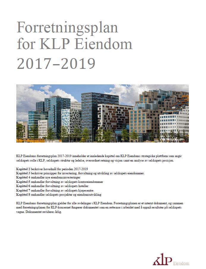 KLP Eiendom skal være proaktive og søke å velge de minst belastende løsningene.