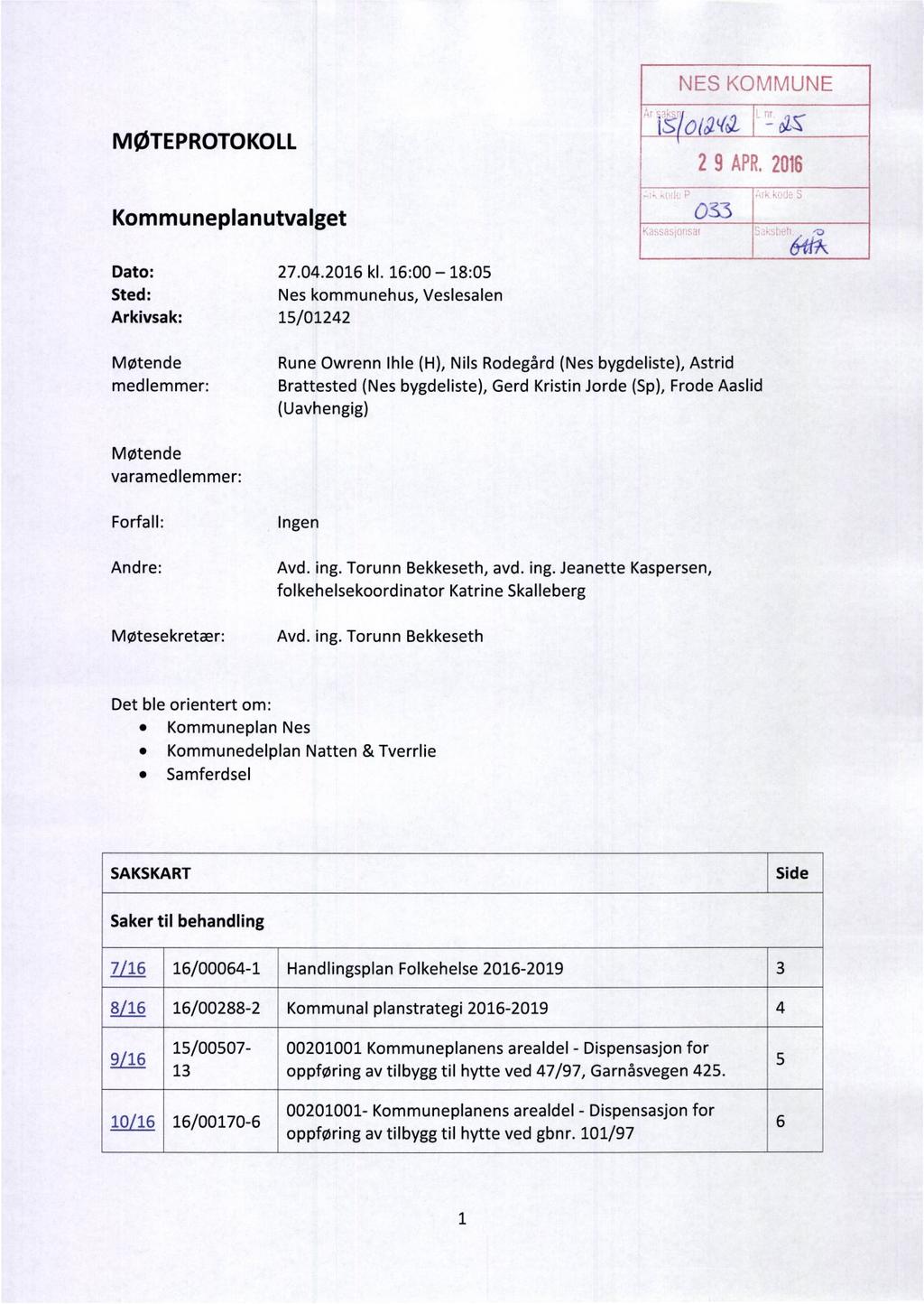 MØTEPROTOKOLL e l i Kommuneplanutvalget 0555. T s s. Dato: 27.04.2016 kl.