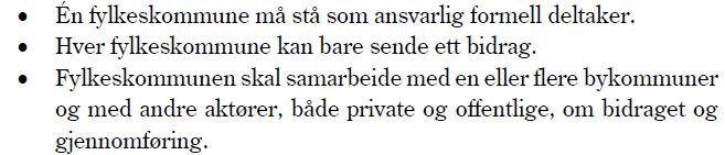 Konkurransen Fra konkurransegrunnlaget: Buskerud fylkeskommune har invitert til et samarbeid med to bykommuner og