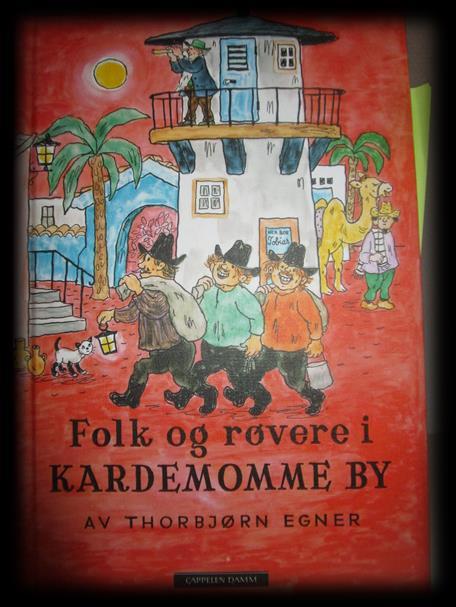 KARDEMOMME BY: Tema for dette barnehageåret er Kardemomme by med fokus på sosial kompetanse. I rammeplanen står det at vi i barnehagen skal fremme vennskap og felleskap.