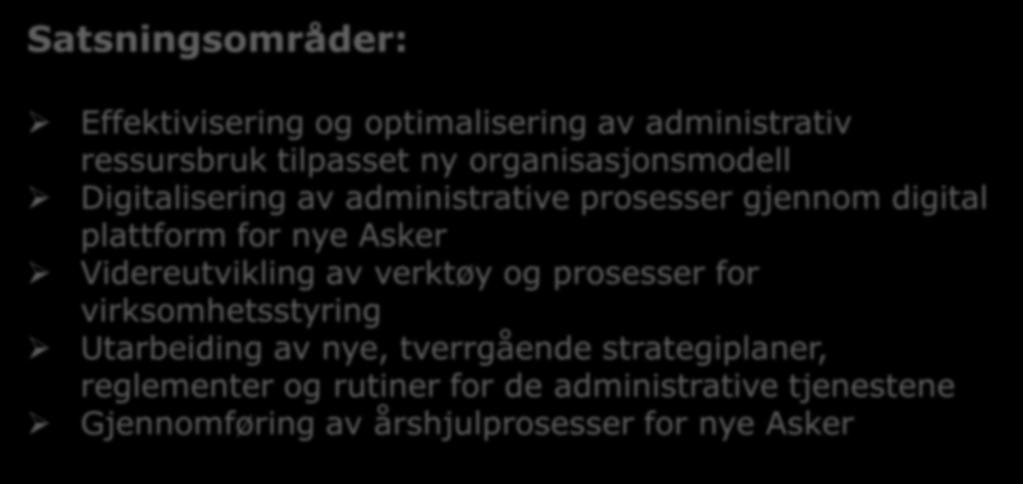 Driftsbudsjett Adm. og ledelse Tjenesteområde Administrasjon og ledelse har et samlet driftsbudsjett på 245mill. kroner i 2019. Det er ingen budsjettmessig økning fra 2018.