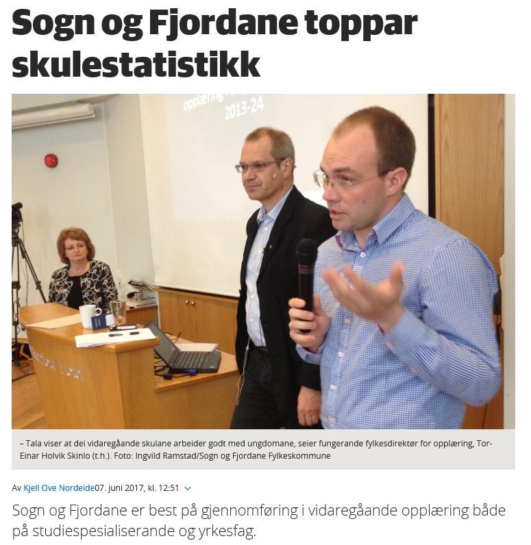 Sogn og Fjordane-modellen Tett samarbeid mellom samfunnsaktørar gjer det enklare å arbeida saman mot felles mål - Forum for skule- og barnehageutvikling - Forum