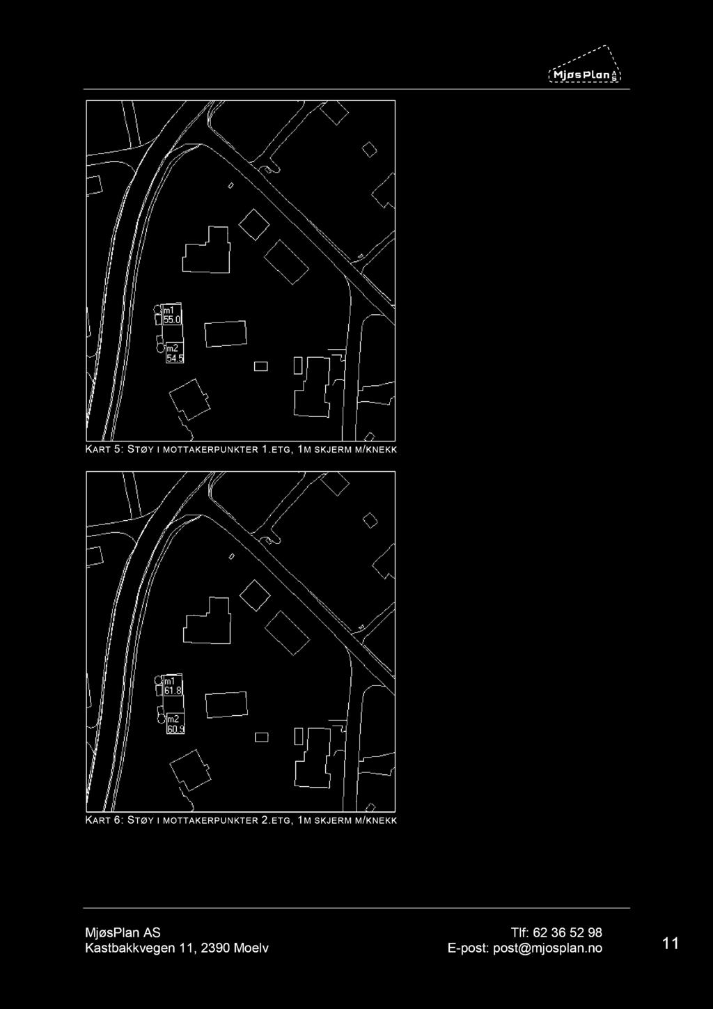 KART 5: STØY I MOTTAKERPUNKTER 1.