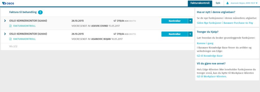 3 Fakturabehandling I Basware Alusta Edge er din «Arbeidsliste» det første du kommer til. Her får du listet opp alle fakturaene du har til behandling.