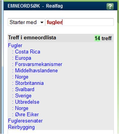 Figur 4: Eksempel på presentasjon av strenger kombinasjoner av emneord. Fugler Fugler : Costa Rica Fugler : Europa Fugler : Forsvarsmekanismer... 1.