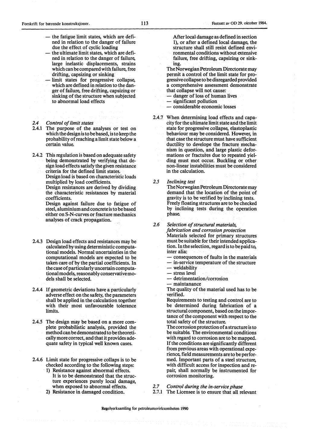 Forskrift for bærende konstruksjoner. 113 Fastsatt av OD 29. oktober 1984.