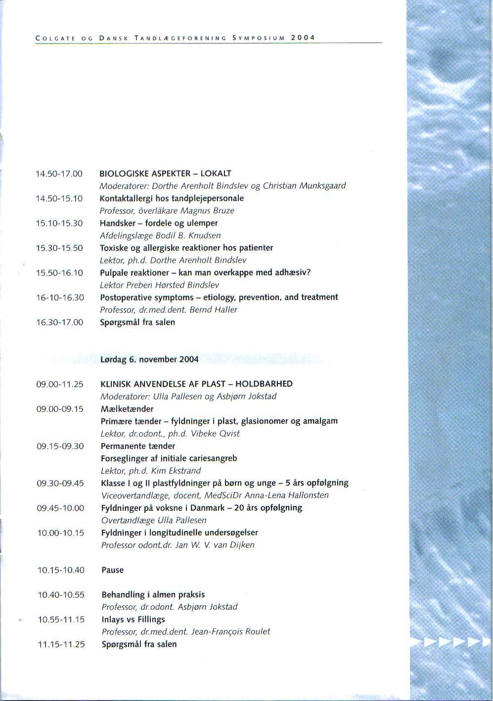 C01.~"'T! 00:; O... ~ \. TAN[I'IOC.'ORfNINC SYMPOSIUM 2004 14.0-17.00 14.0-1.10 1.10-1.30 1.30-1.0 1.0-16.10 16-10-16.30 16.30-17.