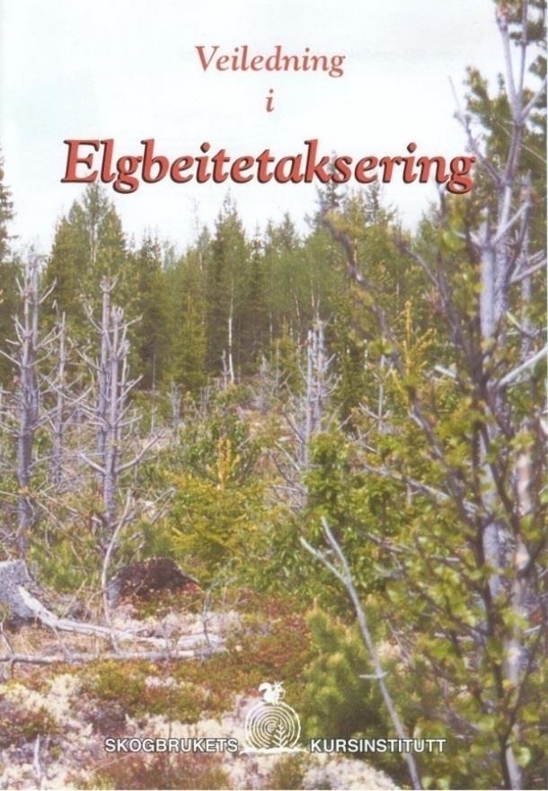 Elgbeitetaksering - hvordan Et «øyeblikksbilde» på tilgjengelig vinterbeite Overvåkingstakst etter