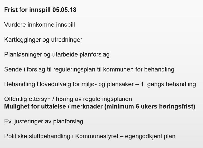 innspillene som fremkommer i møtet. Naboer kan sende kopi av sin uttalelse til planarbeidet til SVV. For øvrig vises svar på forrige punkt.