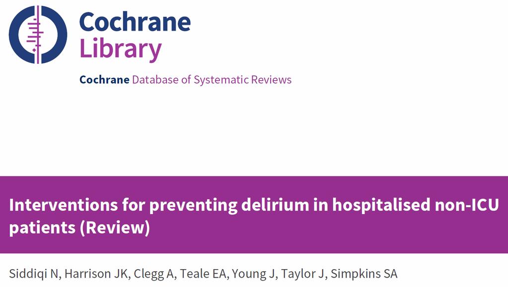 Det er sterk evidens som støtter multikomponent intervensjoner for å forebygge delirium hos pasienter på sykehus Effekten blant medisinske og kirurgiske