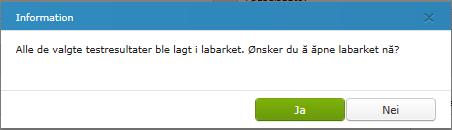 Du kan da velge å åpne labarket for å se resultatet av