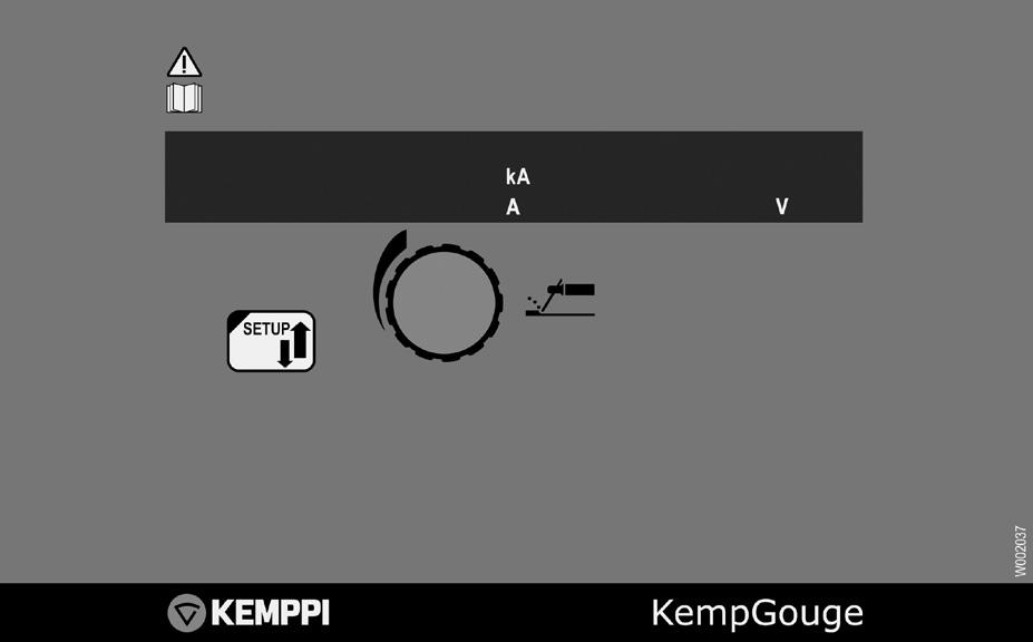 1.3.2 Kontrollpanel P1 P2 P3 KempGouge ARC 800 / Kemppi Oy / 1714 P4 P5 P1 Venstre skjerm ( strømstyrke eller navn på justerbart parameter) P2 Varsellys for strømområdet P3 Høyre skjerm (buespenning