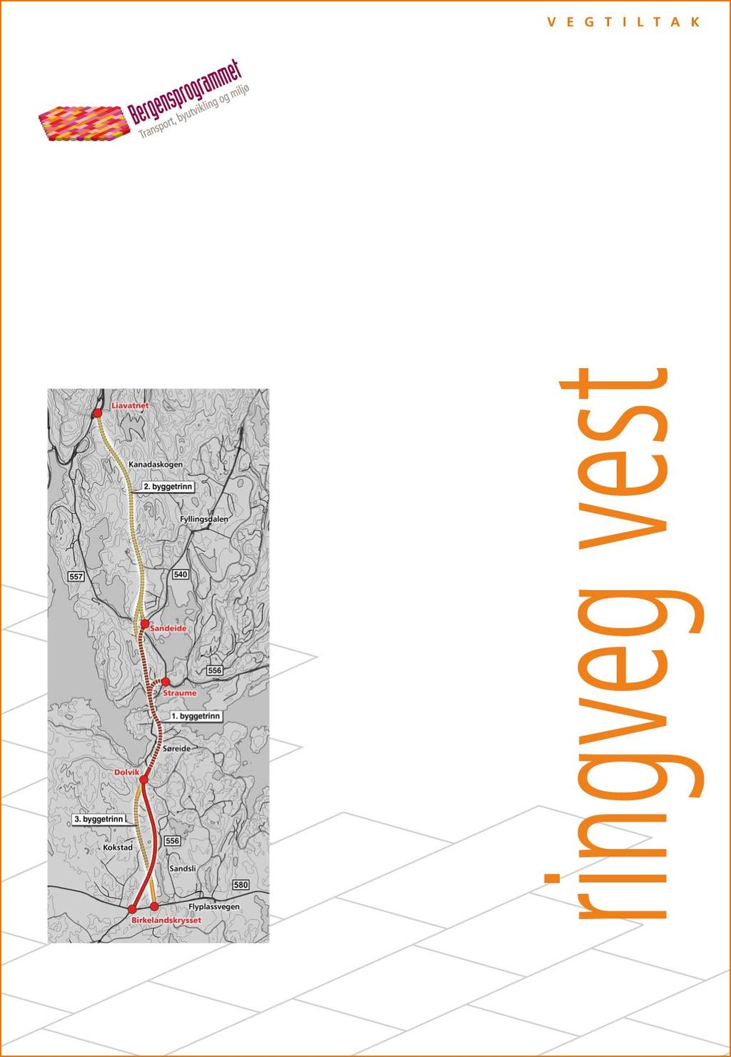 Konkurransgrunnlag Prosjekt:Ringveg Vest byggetrinn 2