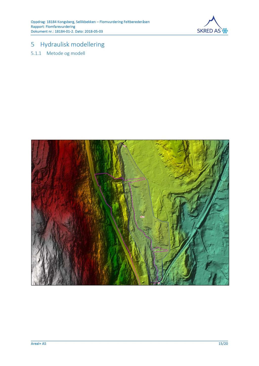 5 Hydraulisk modellering 5.1.1 Metode og modell Programvaren Hec - Ras versjon 5.0.