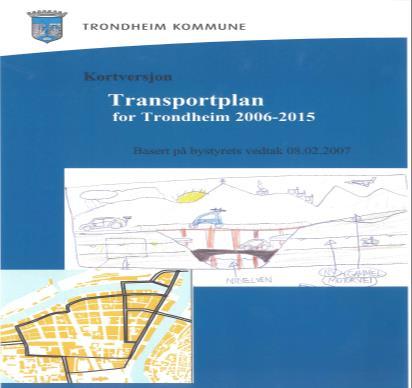 TRANSPORTETATENE (2006): NTP 2010 19: Byanalyse