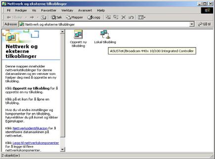 Quick Start Guide Konfigurering av PC i Windows 2000 1.