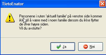 2 Familieendring, ny samboer Åpne familiebildet. Den aktuelle familien vises nå i listen til venstre.