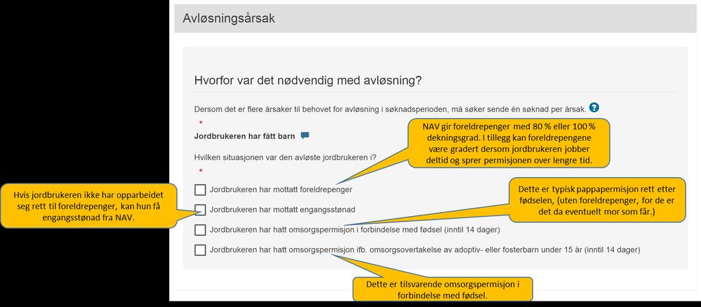 3.3.3 Jordbrukeren har fått barn Hvis søkeren krysser av for at jordbrukeren har fått barn vil han få opp fire