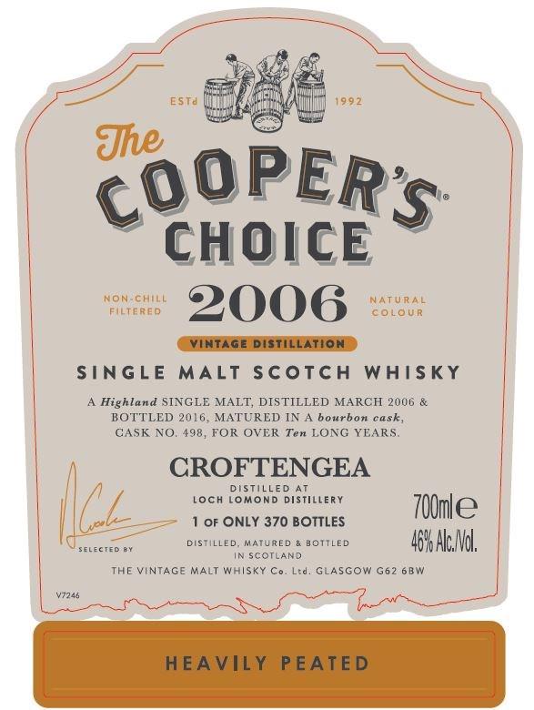 5425901, 70 cl, 46 % Coopers Choice Croftengea 2006 10 yo Heavily Peated Croftengea er en kraftig røyket fra Loch Lomond Distillery. Nese: Torv røyk. Bondegårdsaromaer. Jod Smak: Litt fet.