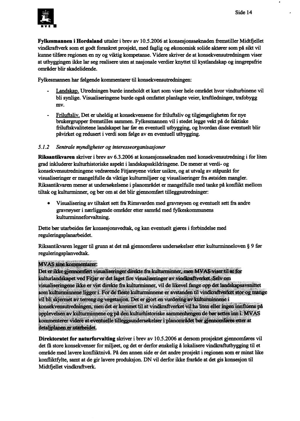 Side 14 Nve Fylkesmannen i Hordaland uttaler i brev av 10.5.
