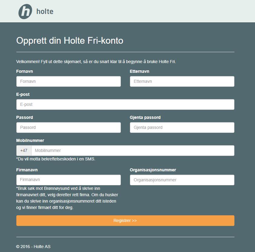 Registrer firmaet ditt som bruker av HoltePortalen Registreringen gjøres på denne adressen: