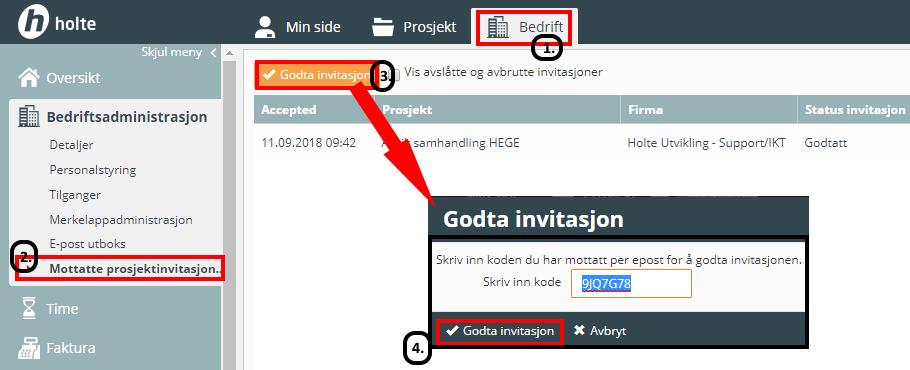 Godta prosjektinvitasjonen For å bli med i prosjektet bedriften er invitert inn i går man til området Bedrift og velger «Bedriftsadministrasjon» fra venstremenyen.