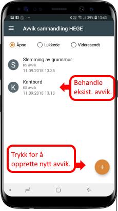 Avviksbehandling på app Avvik som er sendt fra Hovedentreprenøren (firmaet som har invitert bedriften inn i prosjektet) vises i listen over åpne