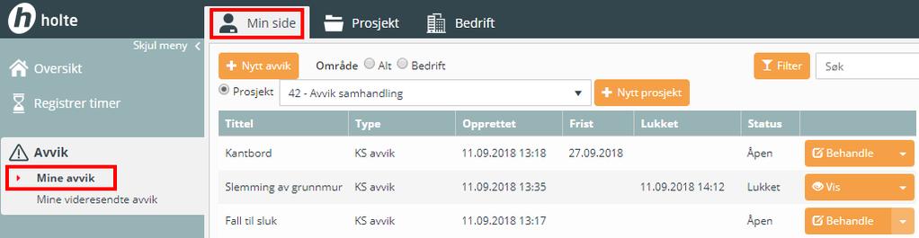 Klikk på «pluss» symbolet for å registrere nytt avvik. Se bildet under. Behandle avvik på web Avviksbehandlingen på web.