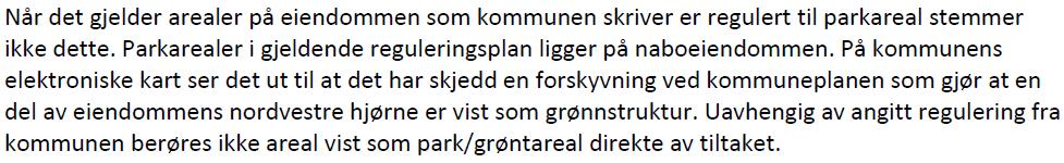 I klagen anføres det at vedtaket er fattet på feil rettslig grunnlag ettersom pbl. 27-4 ikke kan benyttes som avslagshjemmel.