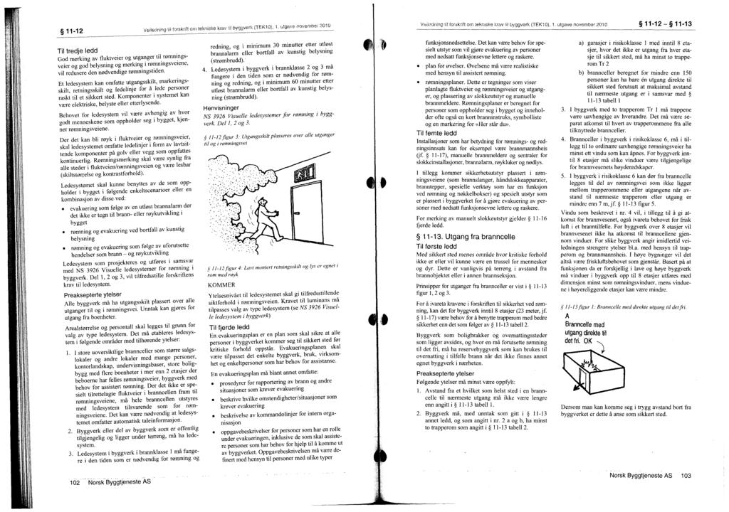 11-12 Vei!edning til torskrift om tekniake krav ti! byggverk (TEK10), 1.