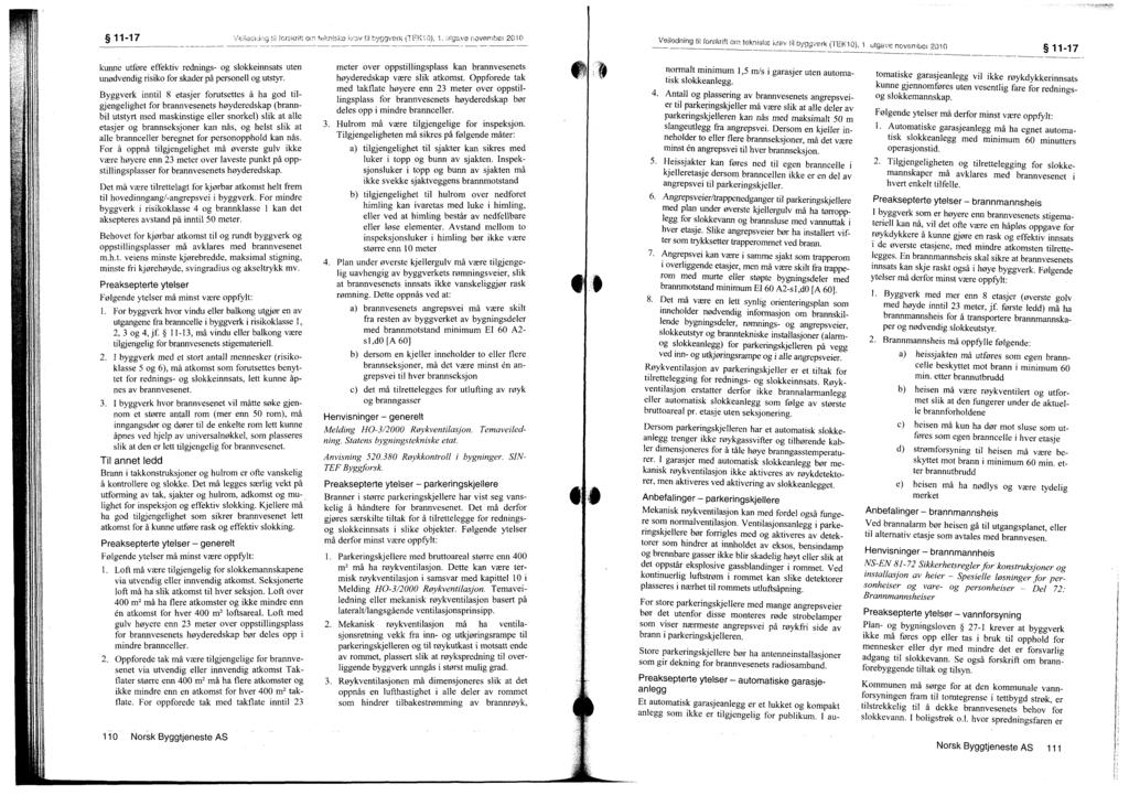 11-17 fsrrift om te,knke krv byggverk (1 FK1. rve nevember 2010 Veiledning ti; lorskrift om tekniske krav byggverk (TEK10), 1.