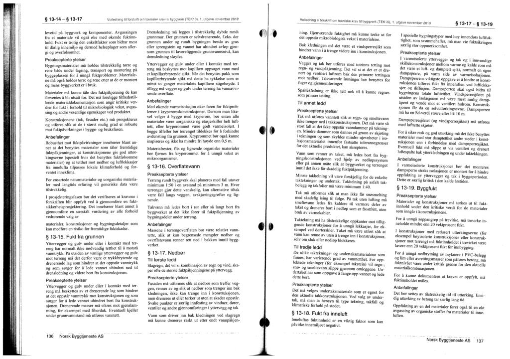 13-14 13-17 Voi!edning til forsuft oin tekniske krav ti bygvelk (TEK10), 1. utgave aovember 2010 Veiledning tii forskrift cm tekniske krav til byggverk (TEK10), 1.