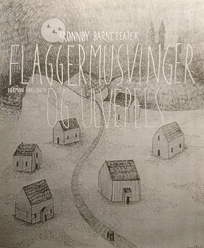 . «Flaggermus og Ulvepels» Brønnøysund Barneteater har i samarbeid med Saftkrukka produsert horror-komedien «Flaggermus og Ulvepels».