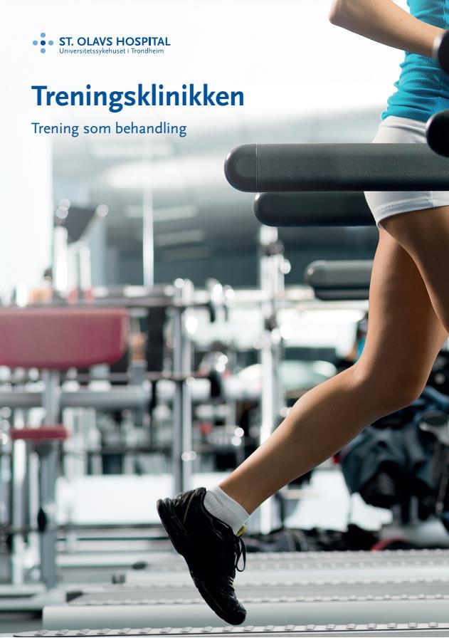 Trening som behandling Treningsklinikkene ved St.