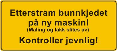 MASKINMERKING Løft: Se angitte