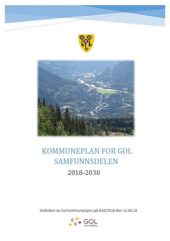 Kommuneplanens samfunnsdel Hovudutfordringar: a) Befolkningsutvikling b) Folkehelseutvikling c) Miljø, klima og samfunnstryggleik d) Tettstadsutvikling og samferdsel 1. Visjon mot 2030 2.