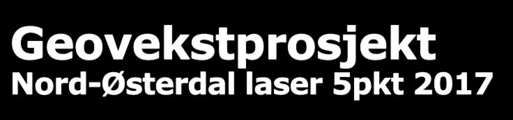 Geovekstprosjekt Nord-Østerdal laser