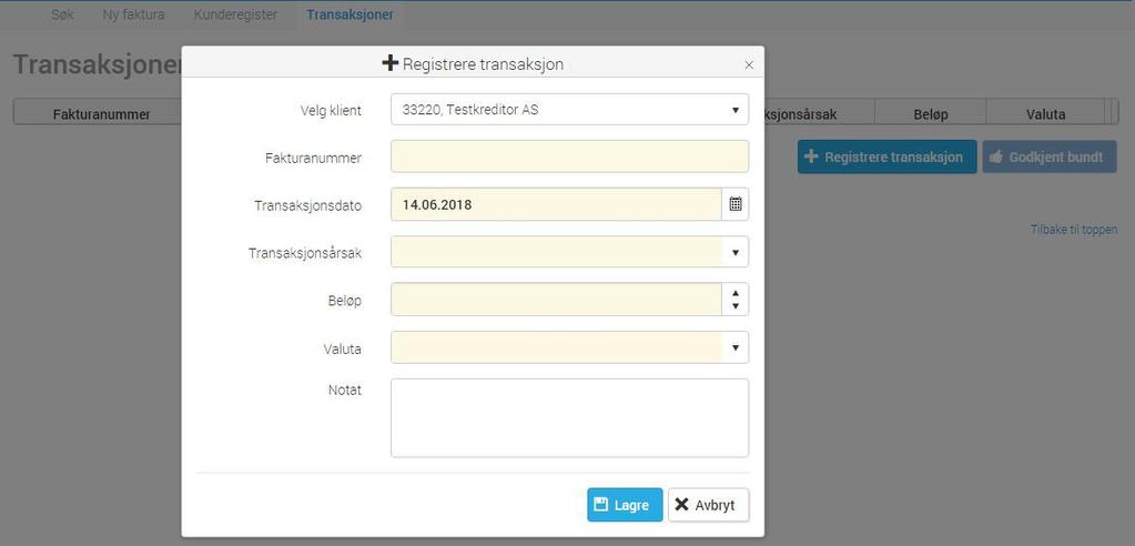 Transaksjoner 15 Ved å trykke på Registrere Transaksjon kan