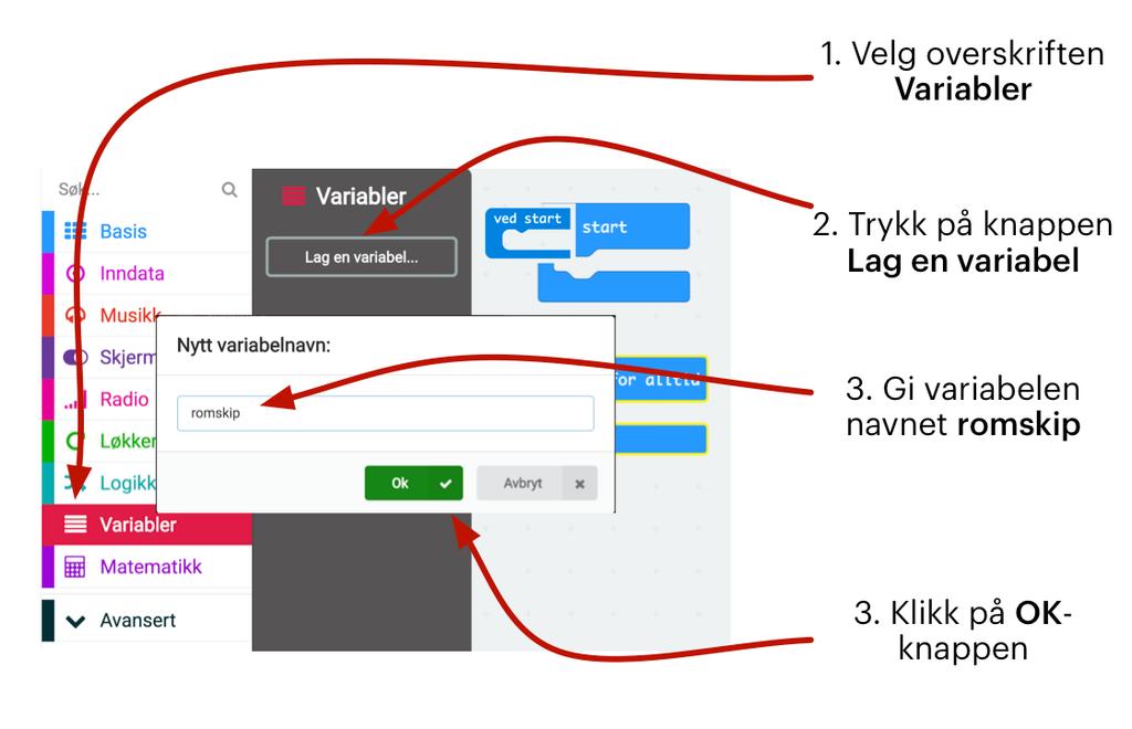 vi laster opp et nytt program til micro:bit. Inne i denne klossen skal vi utføre 2 hendelser. Vi skal lage en ny variabel som vi kaller romskip.