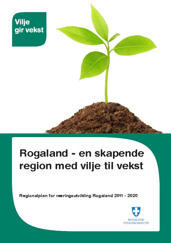 ROGALAND EN REGION I OMSTILLING Rogaland har hatt en suksess historie innen olje og gass næringen en æra som under omstilling og gir en krevende situasjon for regionen.