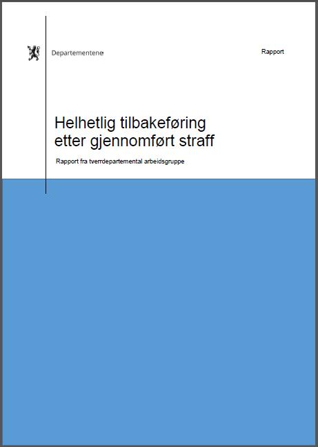 Mandat: «Arbeidsgruppen skal utarbeide forslag til samarbeidsmodeller mellom tjenesteytende etater og instanser som den innsatte har formelt