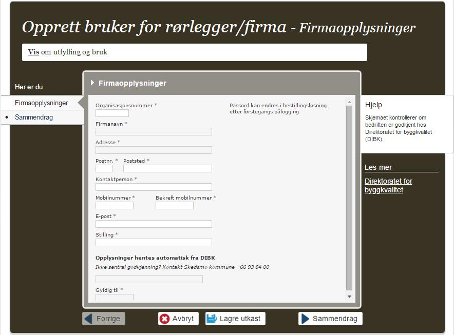 3. Fyll inn organisasjonsnummeret og feltene med kontaktperson, mobilnummer, epostadresse og stilling.