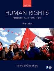 Goodhart, Michael, 2016: Human Rights: Politics and Practice. 3 rd edition.