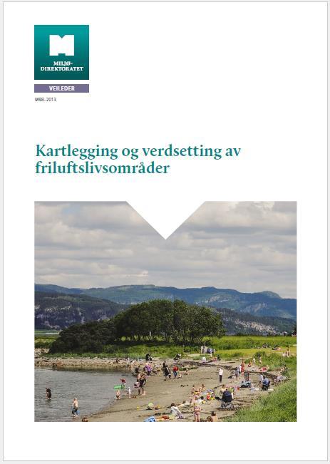 Kartlegging og verdsetting av friluftslivsområde Statuskartlegging temakart over områder for friluftsliv lokal kunnskap blir systematisert i kart Enkel